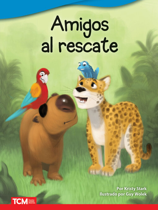 Title details for Amigos al rescate by Kristy Stark - Available